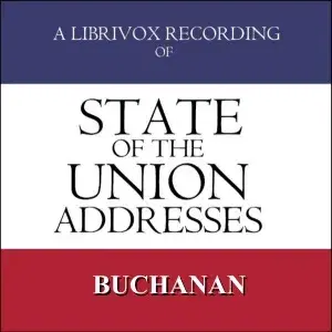 State of the Union Addresses by United States Presidents (1857 - 1860)