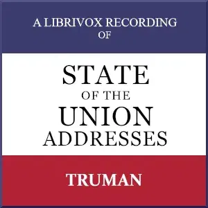 State of the Union Addresses by United States Presidents (1946 - 1953)
