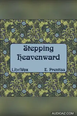 Stepping Heavenward
