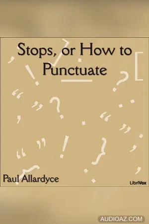 Stops, or How to Punctuate