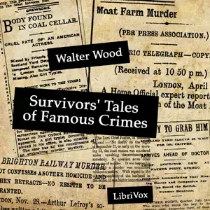 Survivors' Tales of Famous Crimes