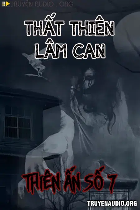 Thất Thiên Lâm Can Thiên Ấn Số 7