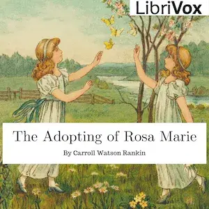 The Adopting of Rosa Marie