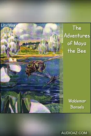 The Adventures of Maya the Bee