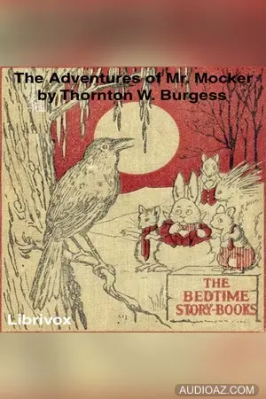 The Adventures of Mr. Mocker (Dramatic Reading)