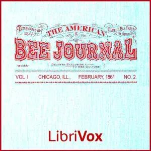 The American Bee Journal, Vol. I, No. 2, February 1861