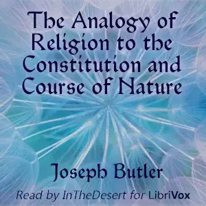 The Analogy of Religion to the Constitution and Course of Nature