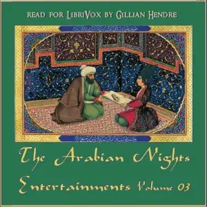 The Arabian Nights Entertainments, Volume 03