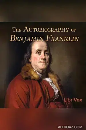 The Autobiography of Benjamin Franklin