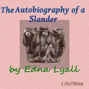 The Autobiography of a Slander