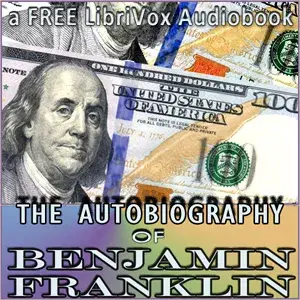 The Autobiography of Benjamin Franklin (Version 2)