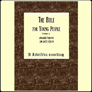 The Bible For Young People Vol. 2