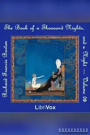 The Book of the Thousand Nights and a Night (Arabian Nights) Volume 08