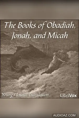 The Bible (YLT) 31-33: Obadiah, Jonah and Micah