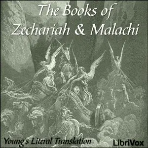 The Bible (YLT) 38-39: Zechariah and Malachi