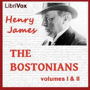 The Bostonians, Vol. 1 & 2