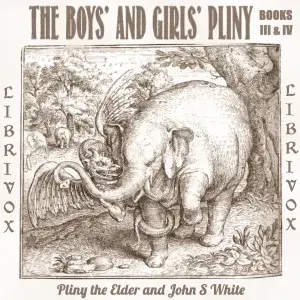 The Boys' and Girls' Pliny Vol. 2