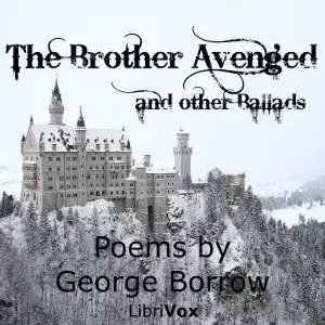 The Brother Avenged, and Other Ballads