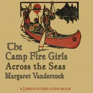 The Camp Fire Girls Across the Seas