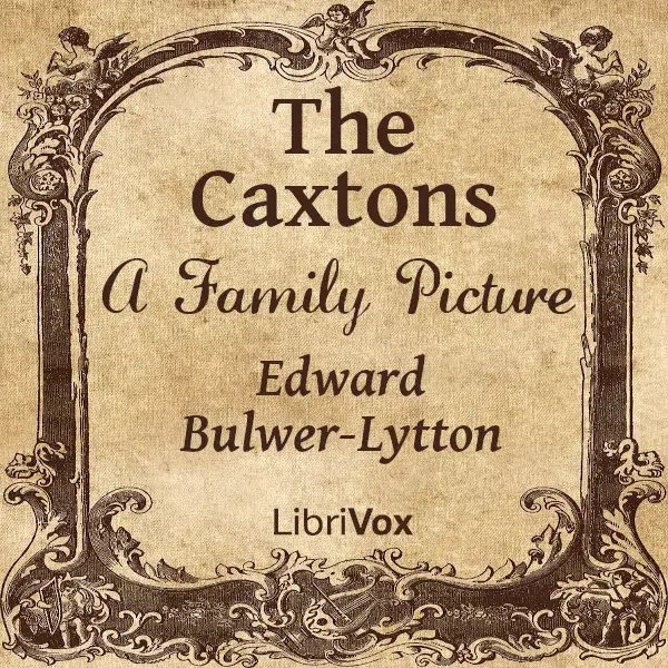 The Caxtons: A Family Picture
