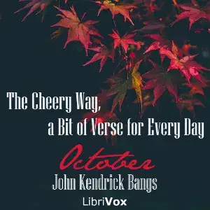 The Cheery Way, a Bit of Verse for Every Day - October