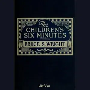 The Children's Six Minutes