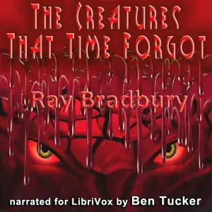 The Creatures That Time Forgot