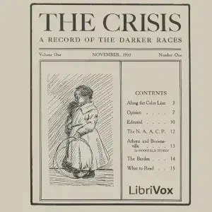 The Crisis: A Record of the Darker Races, Vol. I, No. 1