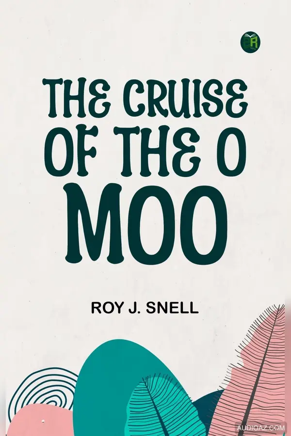 The Cruise of the O Moo