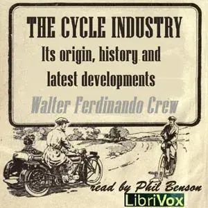 The Cycle Industry, its origin, history and latest developments