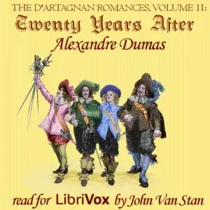 The d'Artagnan Romances, Vol 2: Twenty Years After (version 2)