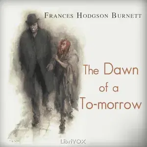 The Dawn of a To-morrow