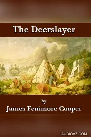The Deerslayer - The First Warpath
