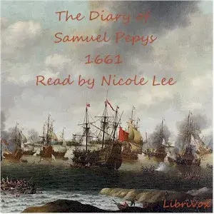 The Diary of Samuel Pepys 1661