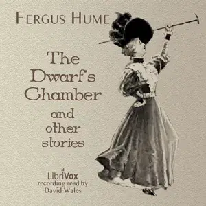 The Dwarf's Chamber And Other Stories