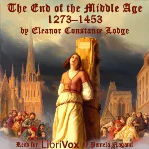 The End of the Middle Age: 1273-1453