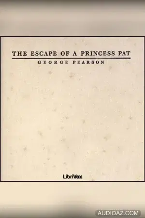 The Escape of a Princess Pat