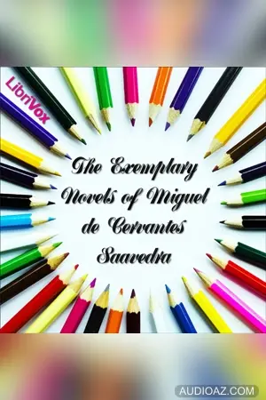 The Exemplary Novels of Miguel de Cervantes Saavedra