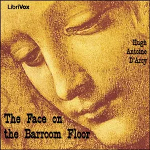 The Face on the Barroom Floor