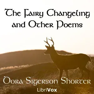 The Fairy Changeling and Other Poems