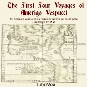The First Four Voyages of Amerigo Vespucci