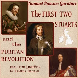 The First Two Stuarts and the Puritan Revolution 1603-1660