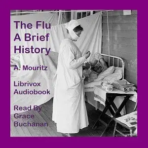 The “The Flu”: A Brief History of Influenza in U. S. America, Europe, Hawaii