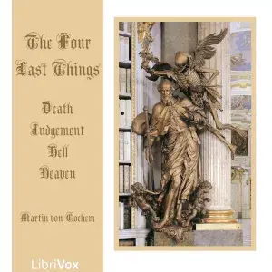 The Four Last Things: Death, Judgement, Hell, Heaven