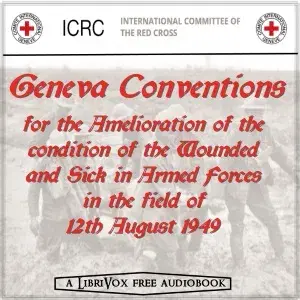 The Geneva Conventions of 12 August 1949