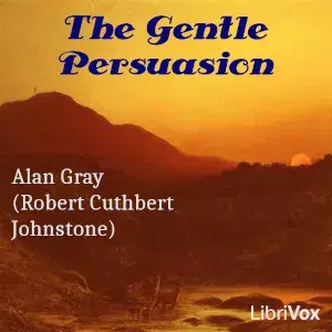 The Gentle Persuasion