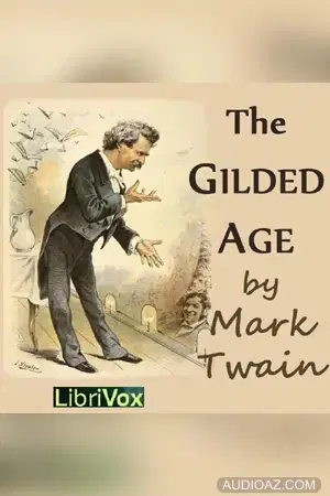 The Gilded Age, A Tale of Today