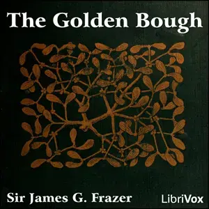 The Golden Bough (Complete)