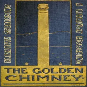 The Golden Chimney: A Boy's Mine