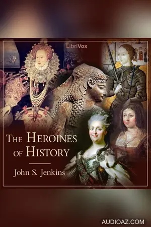 The Heroines of History